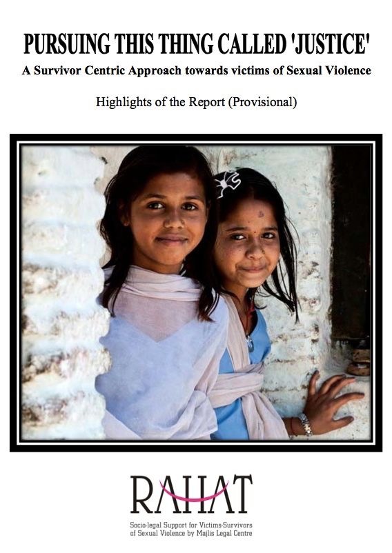 Read more about the article PURSUING THIS THING CALLED ‘JUSTICE’ A Survivor Centric Approach towards victims of Sexual Violence
